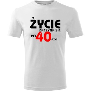 Biała Męska koszulka - Życie zaczyna się po 40.