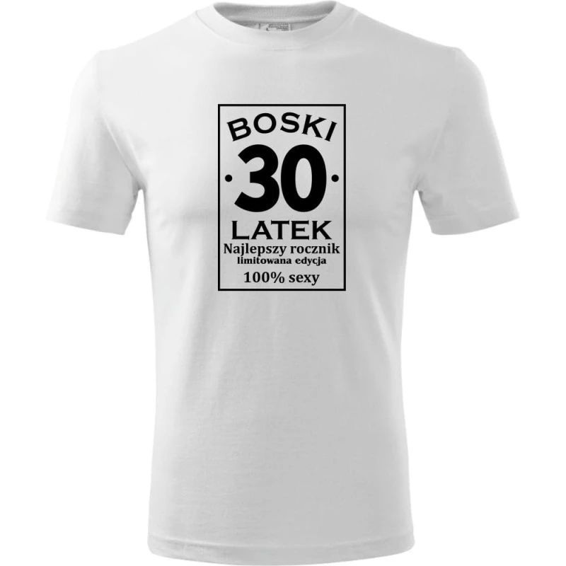 biała Męska koszulka - boski 30 latek urodziny na prezent.