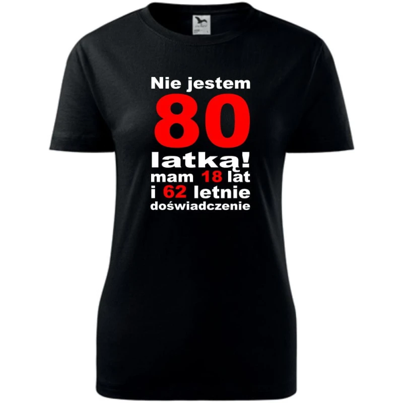Czarna Damska koszulka - nie jestem 80 latką
