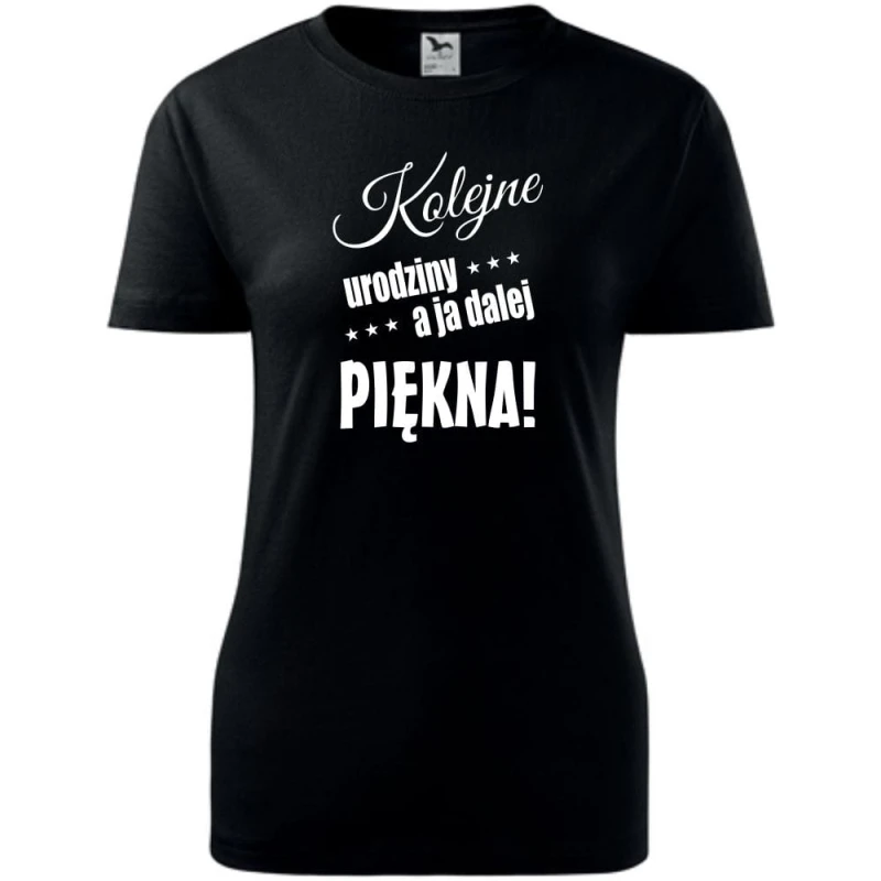 Czarna damska koszulka - kolejne urodziny a ja dalej piękna
