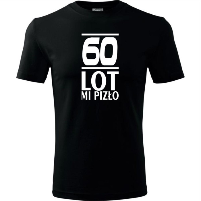 czarna Męska koszulka - 60 lot mi pizło - na urodziny na prezent.
