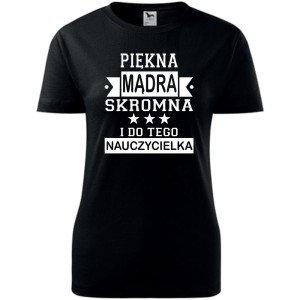 czarna Damska koszulka - Piękna, mądra nauczycielka.