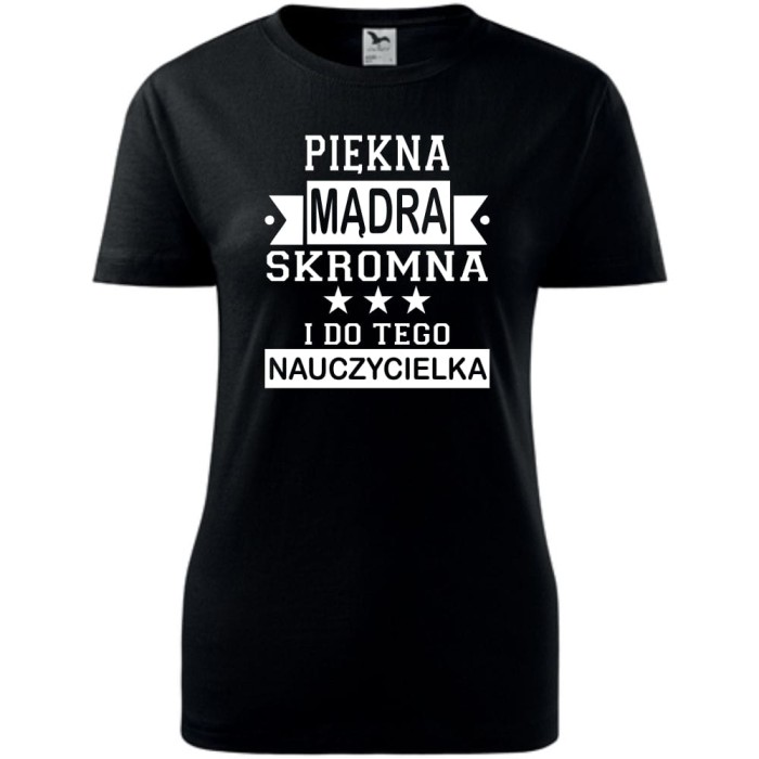 czarna Damska koszulka - Piękna, mądra nauczycielka.
