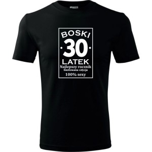 czarna Męska koszulka - boski 30 latek urodziny na prezent.
