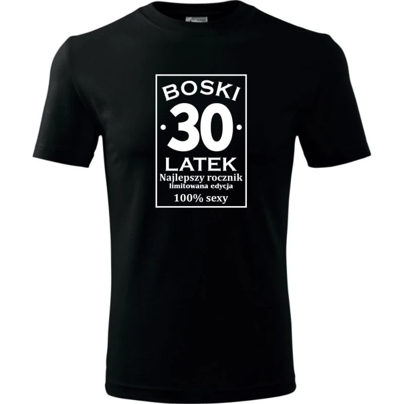 czarna Męska koszulka - boski 30 latek urodziny na prezent.