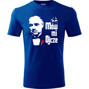 Niebieska męska koszulka - mów mi ojcze super t-shirt na dzień taty (ojca) na prezent, urodziny Ojciec Chrzestny.