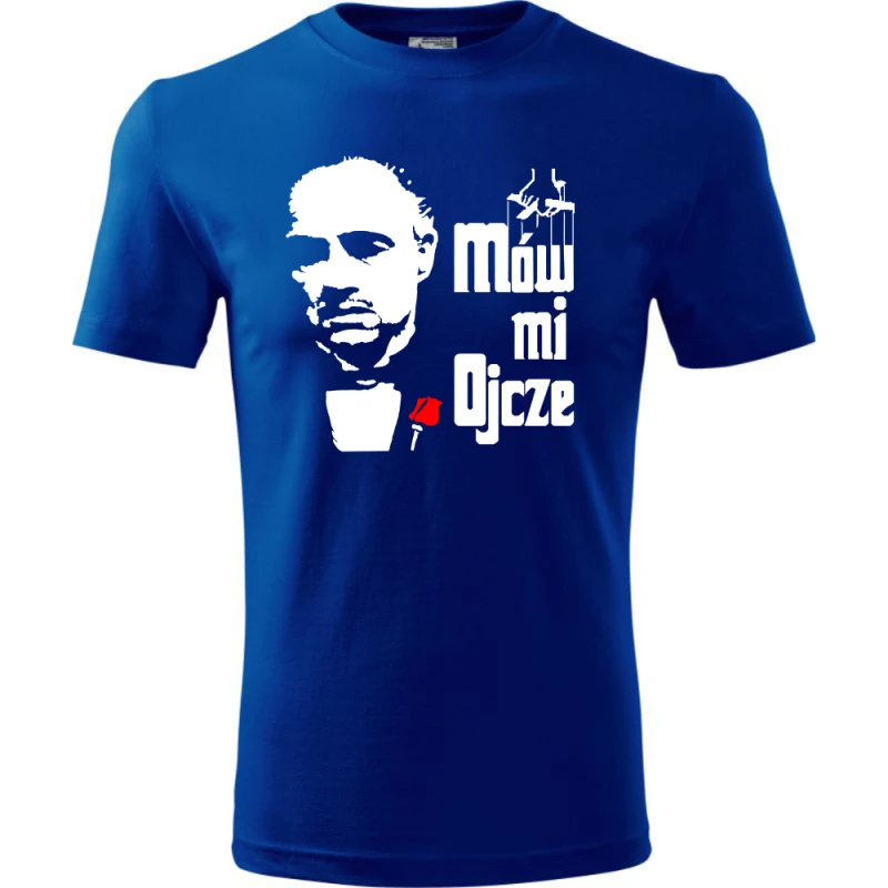 Niebieska męska koszulka - mów mi ojcze super t-shirt na dzień taty (ojca) na prezent, urodziny Ojciec Chrzestny.