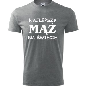 Szara Męska koszulka - Najlepszy mąż na świecie. Prezent dla niego do S-4XL