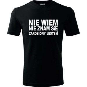 Czarna Męska koszulka - Nie wiem, nie znam się, zarobiony jestem