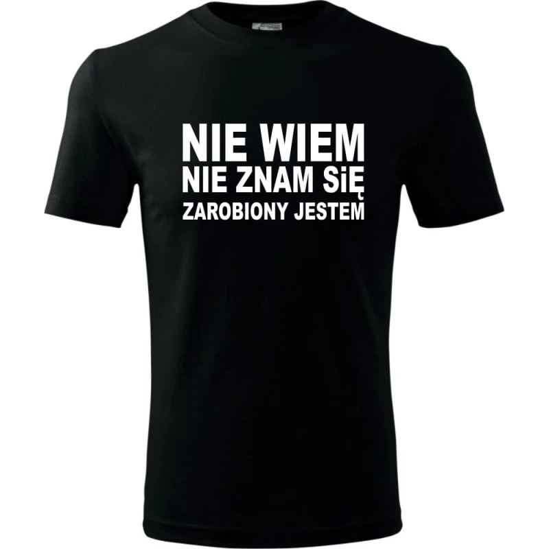 Czarna Męska koszulka - Nie wiem, nie znam się, zarobiony jestem