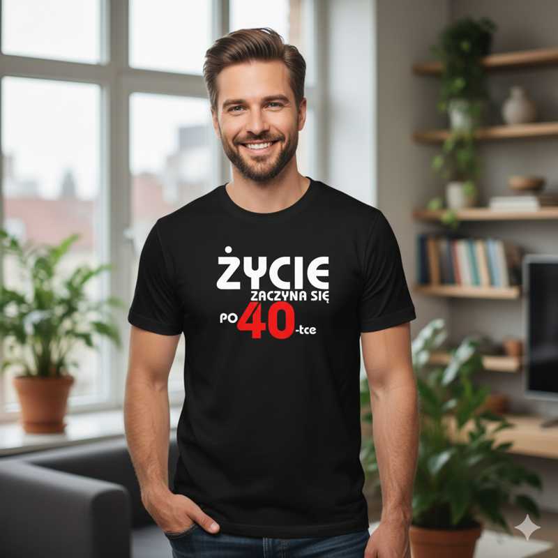 Męska koszulka - Życie zaczyna się po 40.