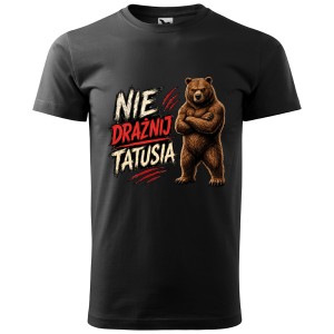 Nie_drażnij_tatusia_czarny.jpg