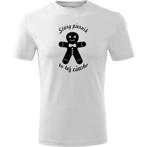 biała Męska koszulka - Stary piernik to też ciacho t-shirt prezent dla niego. Dostępne wszystkie rozmiary S, M, L, XL, XXL, XXXL, XXXXL. Zapraszamy do zakupu.