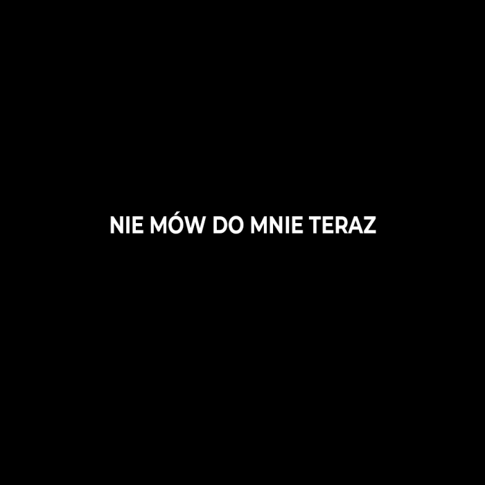 NIE MÓW DO MNIE.png