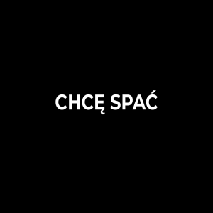 chcę_spać.png