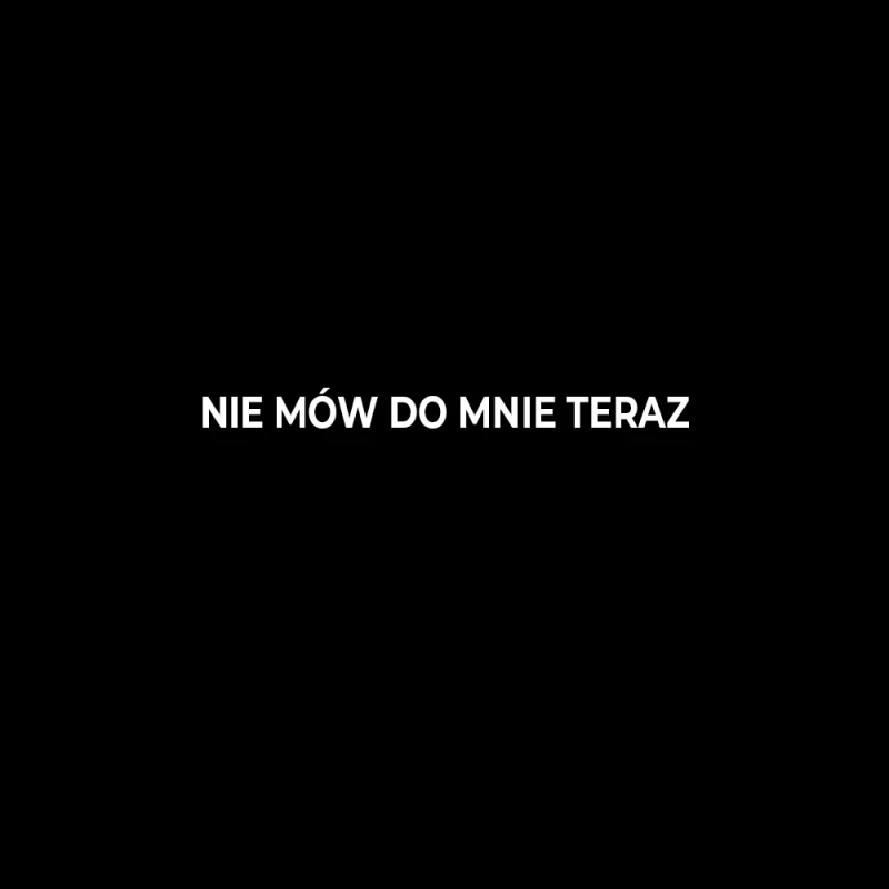 NIE MÓW DO MNIE.png