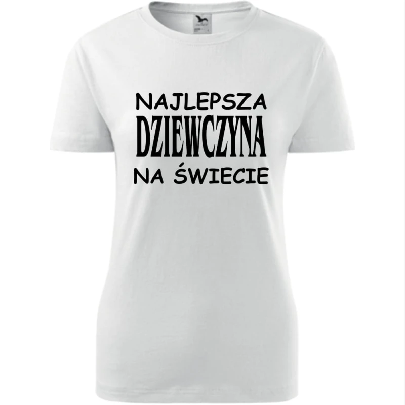 Biała Damska koszulka - Najlepsza dziewczyna na świecie