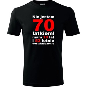 Czarna Męska koszulka - nie jestem 70 latkiem mam 18 lat i 52 letnie doświadczenie urodziny prezent. Dostępne wszystkie rozmiary S, M, L, XL, XXL, XXXL, XXXXL. Zapraszamy do zakupu.