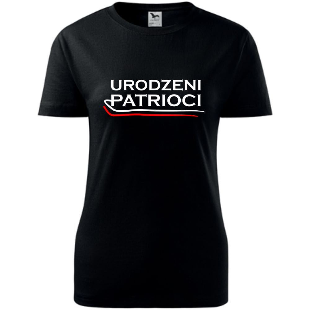 Urodzeni Patrioci - Koszulka Damska - Na Święto Niepodległości