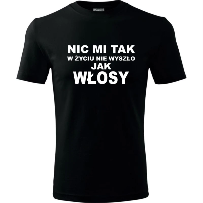 Czarna Męska koszulka - Nic mi tak w życiu nie wyszło jak włosy