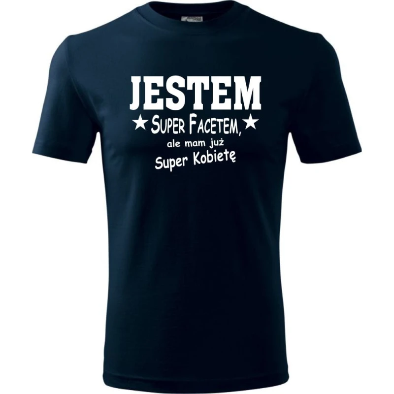 Granatowa Męska koszulka - Jestem super facetem. Dostępne wszystkie rozmiary S, M, L, XL, XXL, XXXL, XXXXL. Zapraszamy do zakupu.