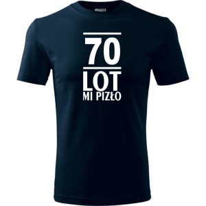 granatowa Męska koszulka - 70 lot mi pizło - na prezent urodziny.