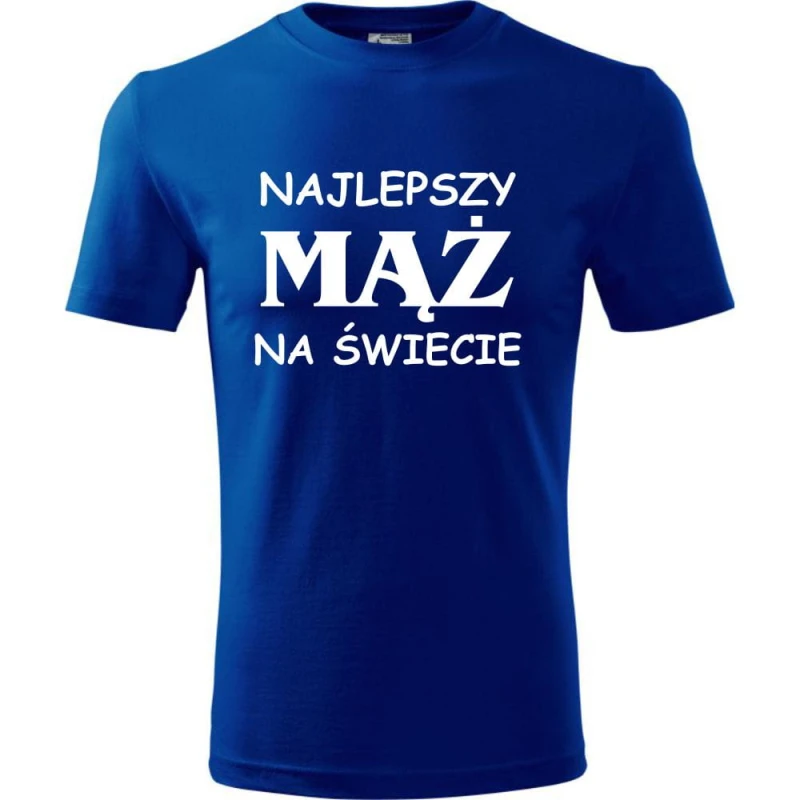 Niebieska Męska koszulka - Najlepszy mąż na świecie. Prezent dla niego do S-4XL