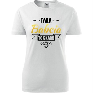 biała Damska koszulka - Taka babcia to skarb - t-shirt na prezent urodziny dla babci dzień babci.