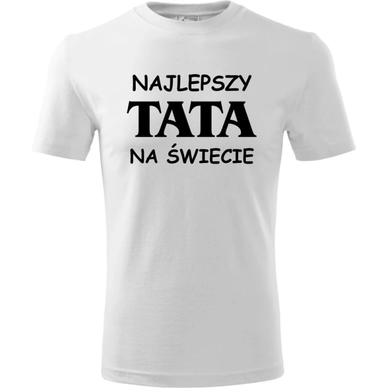 biała Męska koszulka - Najlepszy tata na świecie - dla taty na urodziny, dzień ojca, prezent.