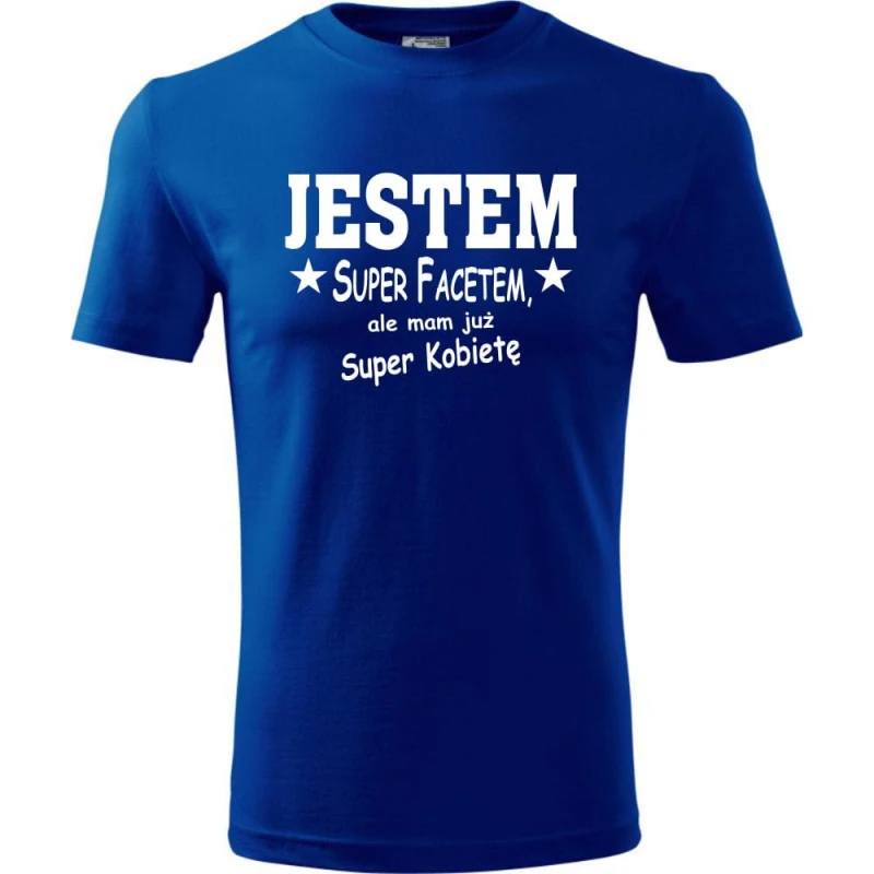 Niebieska Męska koszulka - Jestem super facetem. Dostępne wszystkie rozmiary S, M, L, XL, XXL, XXXL, XXXXL. Zapraszamy do zakupu.