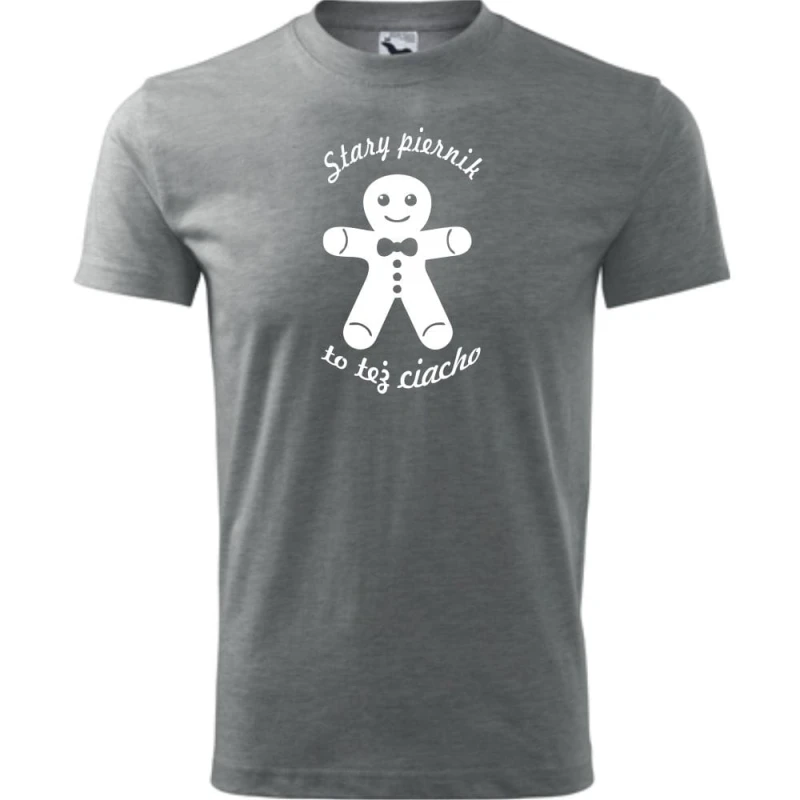 szara Męska koszulka - Stary piernik to też ciacho t-shirt prezent dla niego. Dostępne wszystkie rozmiary S, M, L, XL, XXL, XXXL, XXXXL. Zapraszamy do zakupu.