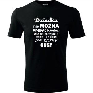 czarna Męska koszulka - Dziadka nie można wybrać samemu, ale na szczęście moja babcia ma dobry gust.