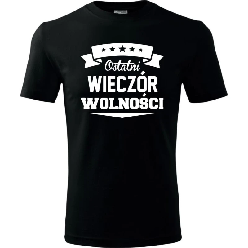 czarna Męska koszulka - Ostatni wieczór wolności - wieczór kawalerski t-shirt od S-4XL.
