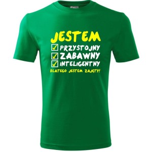 Zielona Męska koszulka - Jestem Przystojny 02 - dla chłopaka. Dostępne wszystkie rozmiary S, M, L, XL, XXL, XXXL, XXXXL. Zapraszamy do zakupu.