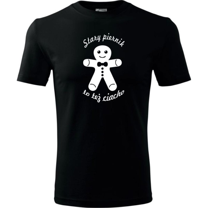 czarna Męska koszulka - Stary piernik to też ciacho t-shirt prezent dla niego. Dostępne wszystkie rozmiary S, M, L, XL, XXL, XXXL, XXXXL. Zapraszamy do zakupu.