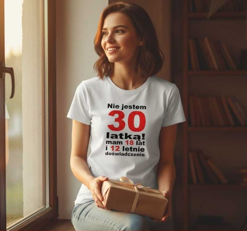 Mam 18 Lat i 12 Lat Doświadczenia - Śmieszna Koszulka Damska