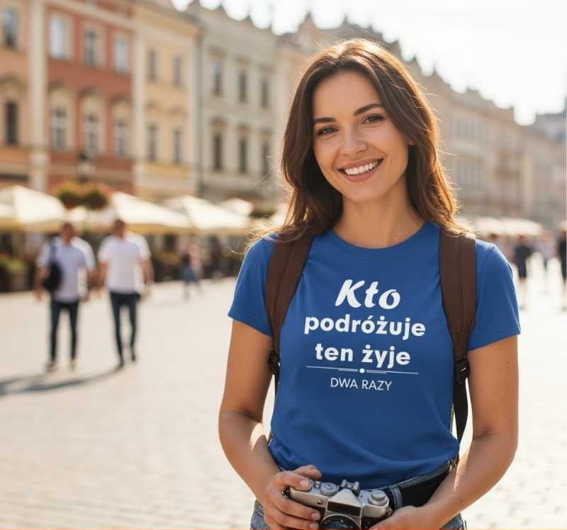 Kto Podróżuje, Żyje Dwa Razy - Koszulka Damska z Napisem