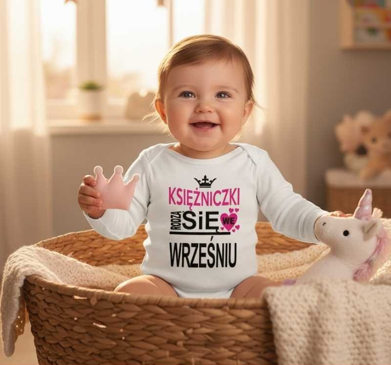Księżniczki Rodzą Się we Wrześniu - Body Niemowlęce z Napisem