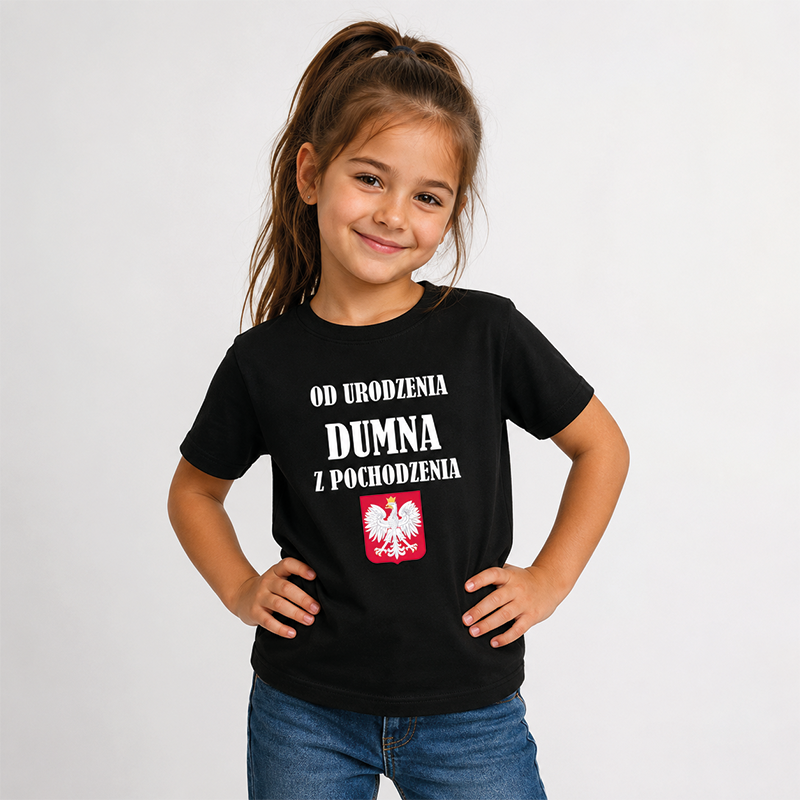 Od urodzenia dumna z pochodzenia